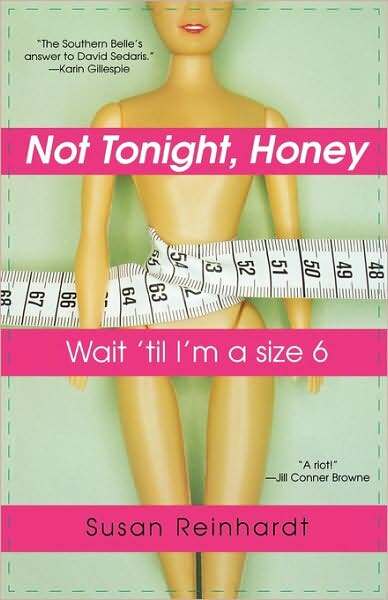 Not Tonight, Honey