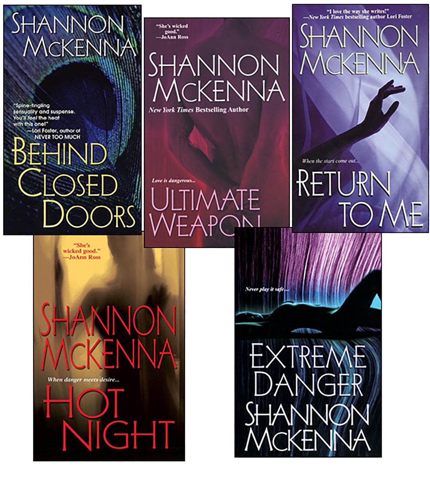 Shannon McKenna Bundle: Ultimate Weapon, Extreme Danger, Behind Closed Doors,Hot Night, & Return to Me