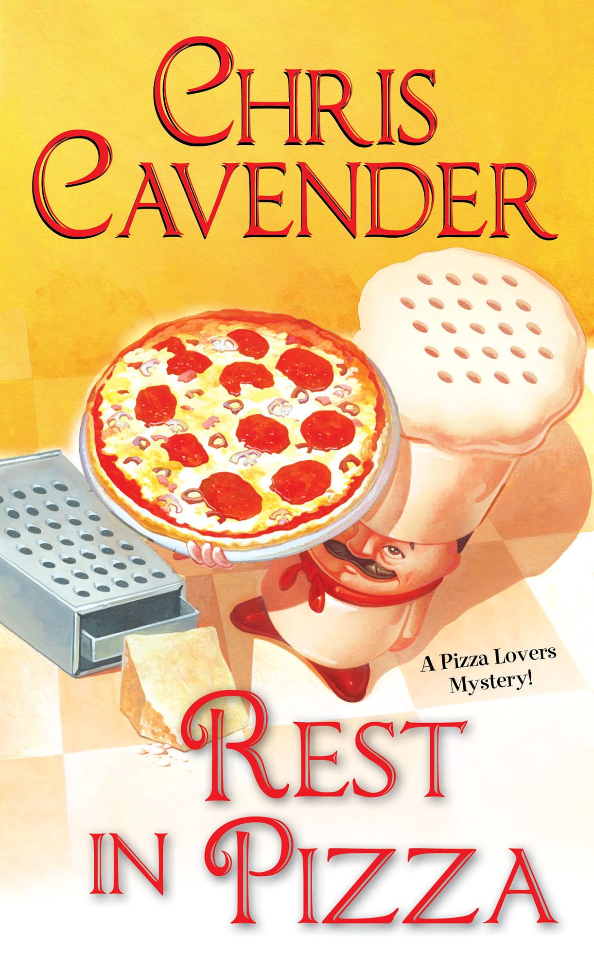 Rest in Pizza (Pizza Lover's Mystery Series #4)