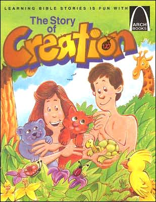 The Story of Creation - Arch Books