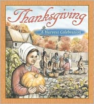 Thanksgiving: A Harvest Celebration