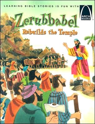 Zerubbabel Rebuilds the Temple