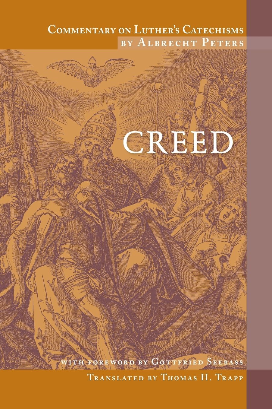 Commentary on Luther's Catechism, Creeds