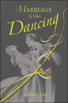 Marriage Is Like Dancing
