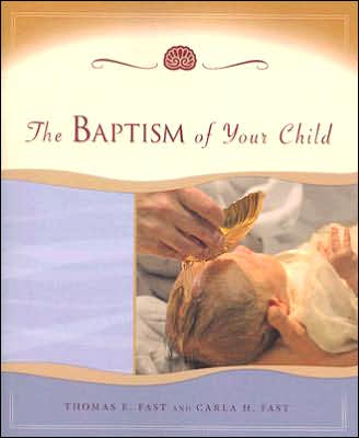 The Baptism of Your Child