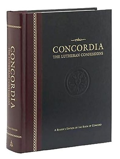 Concordia Lutheran Confessions: A Reader's Edition of the Book of Concord