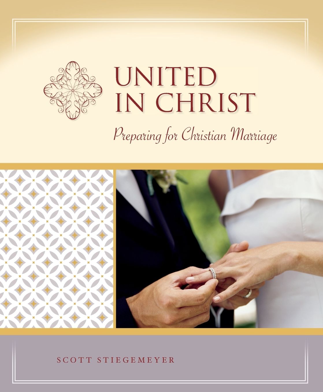 United In Christ: Preparation for Christian Marriage