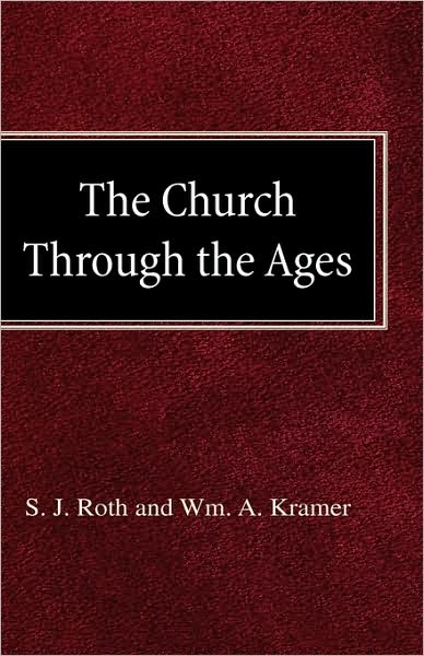 The Church Through The Ages