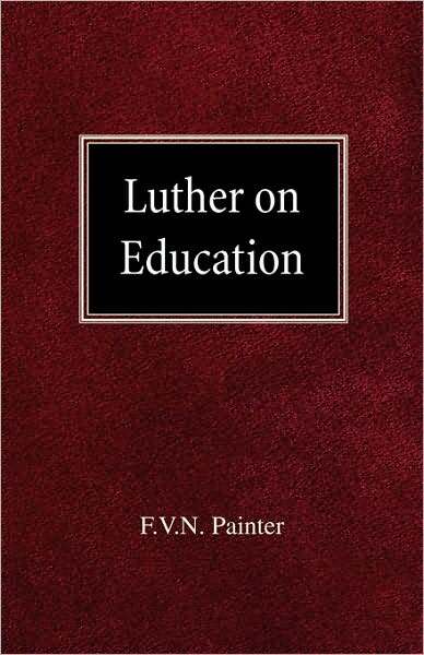 Luther On Education