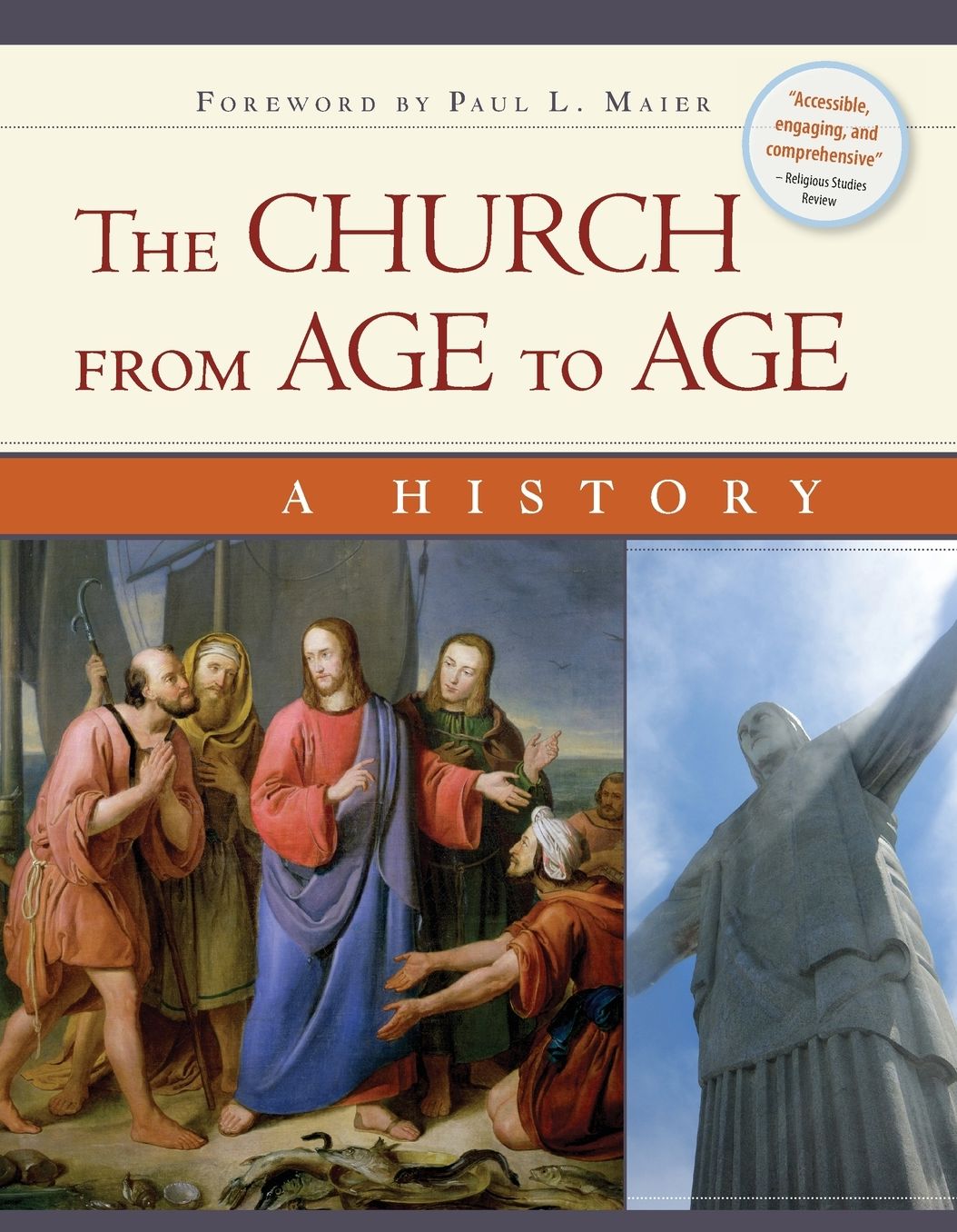 The Church from Age to Age: A History from Galilee to Global Christianity