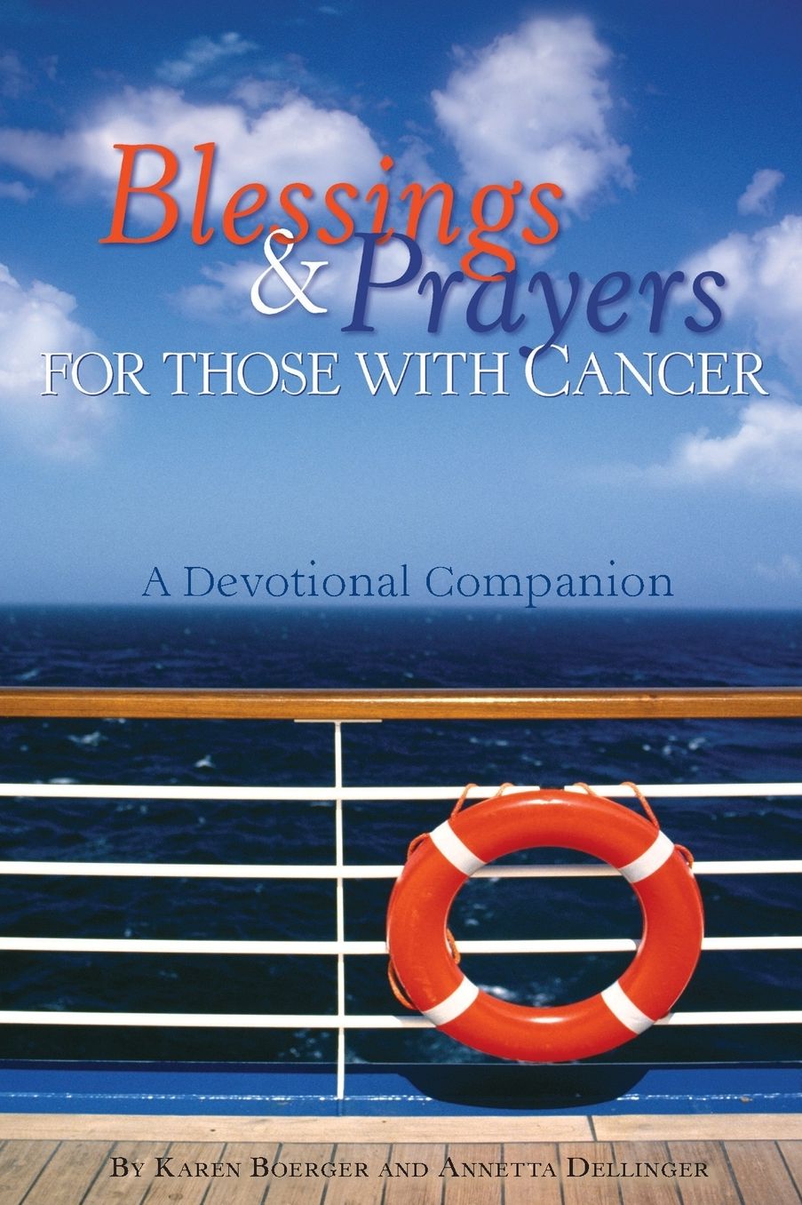 Blessings and Prayers For Those With Cancer