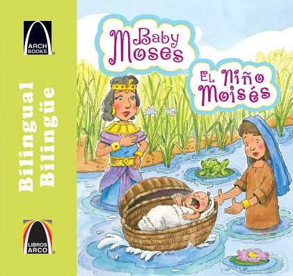 El nino Moises (Tiny Baby Moses) - Bilingual