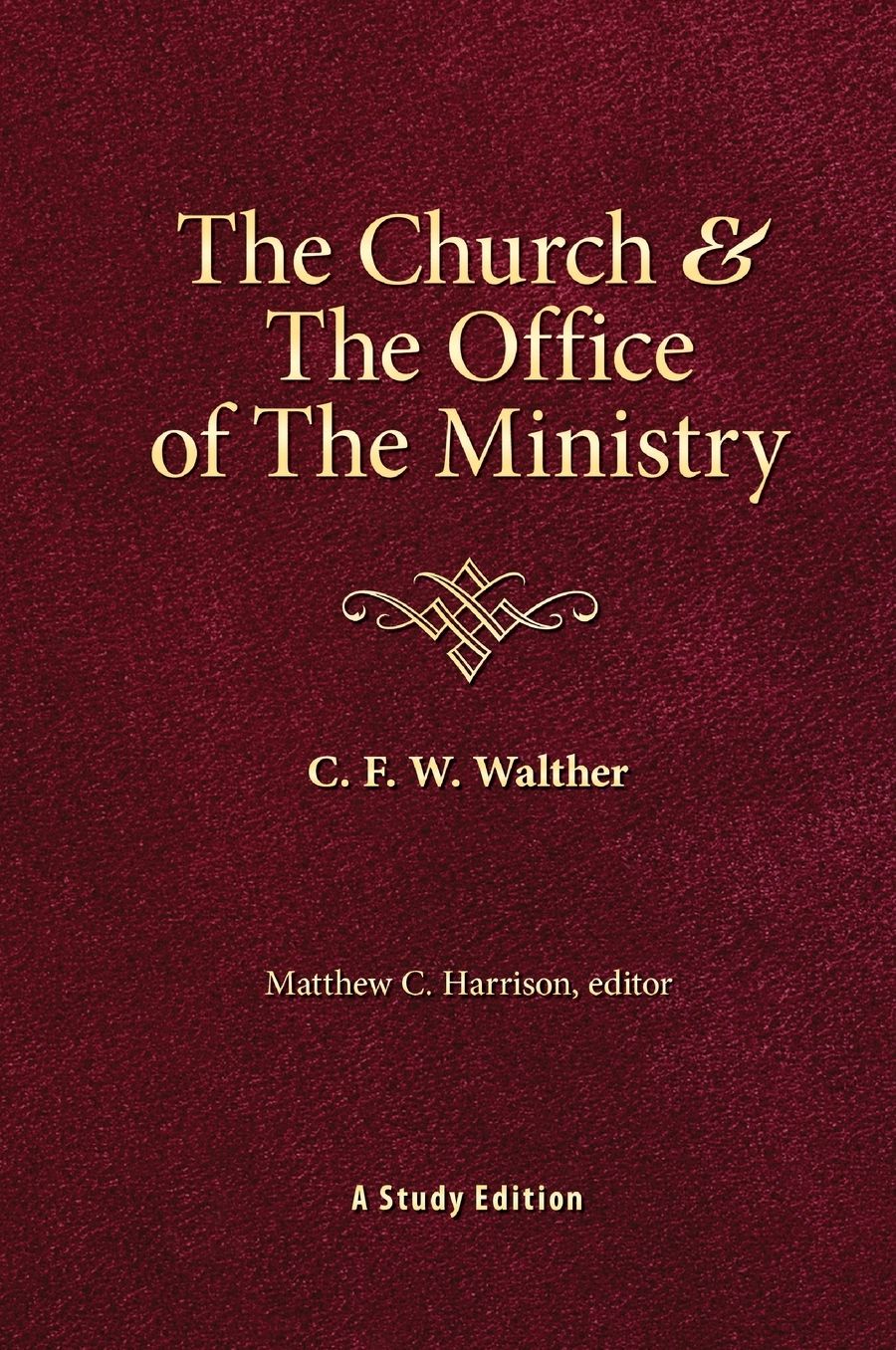The Church and The Office of The Ministry