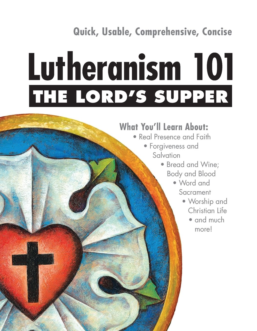 Lutheranism 101 - The Lord's Supper