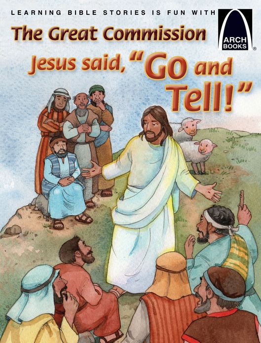 Jesus Says - Go and Tell