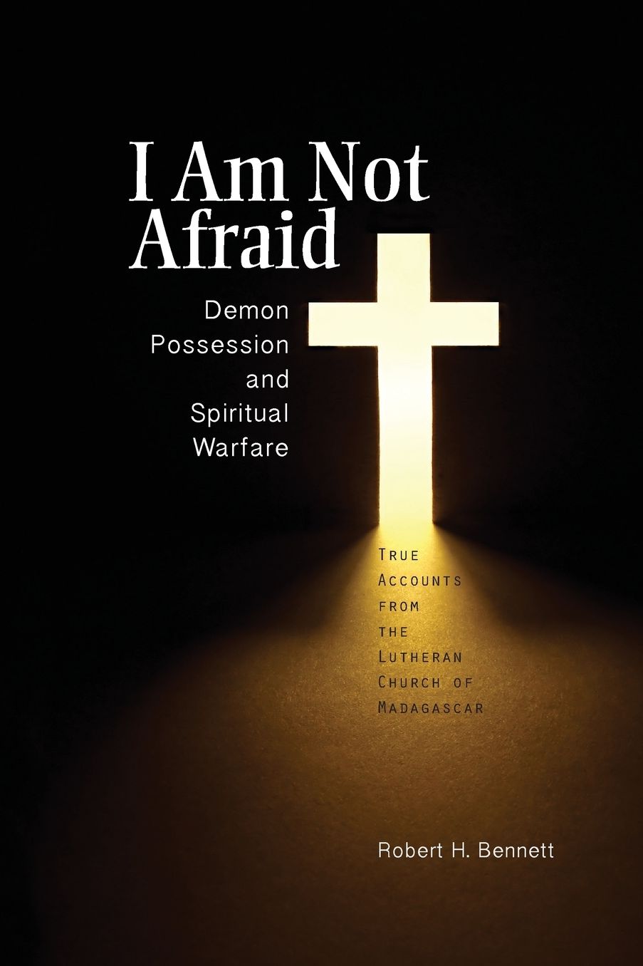 I Am Not Afraid: Demon Possession and Spiritual Warfare