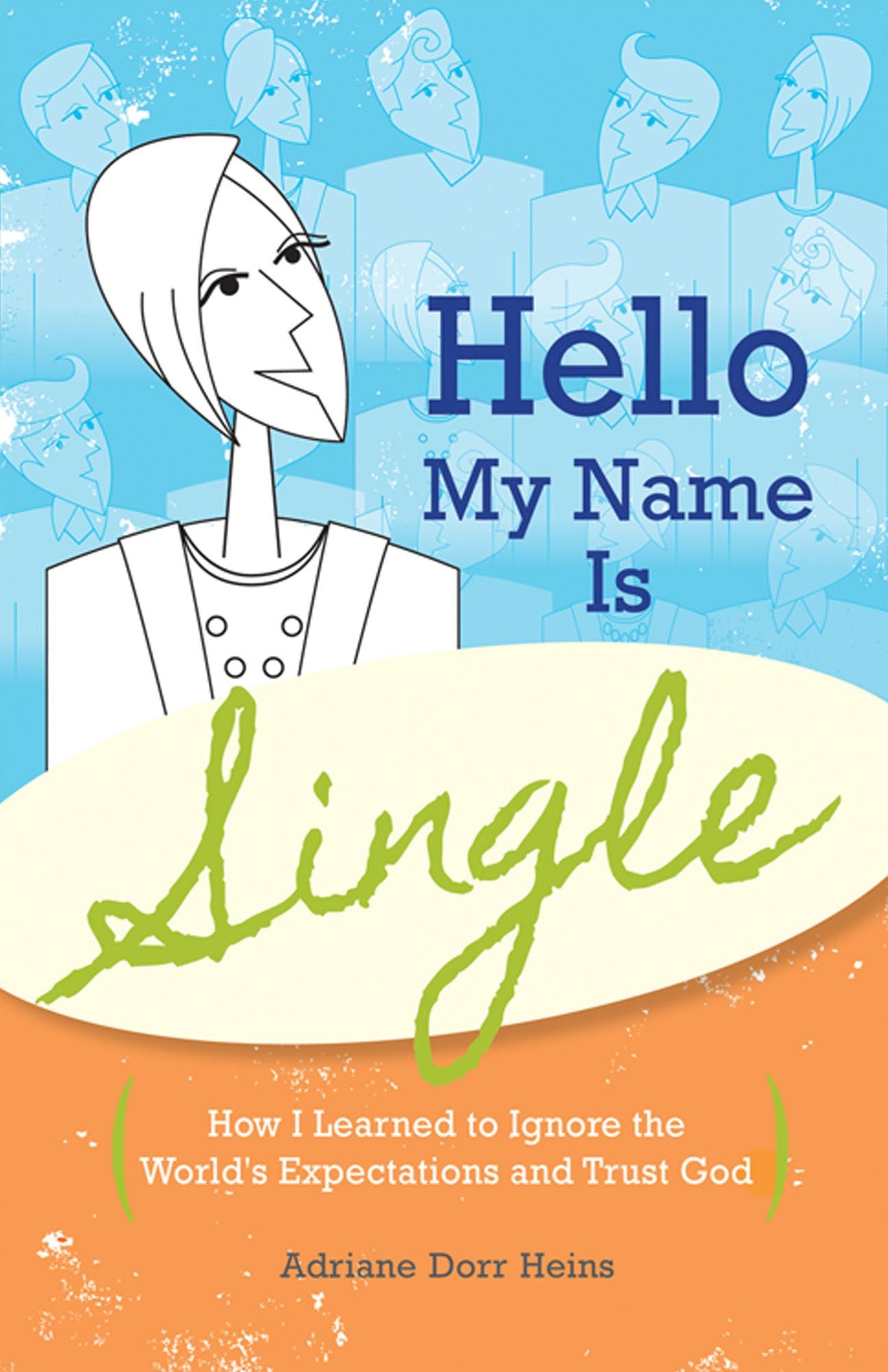 Hello My Name is Single