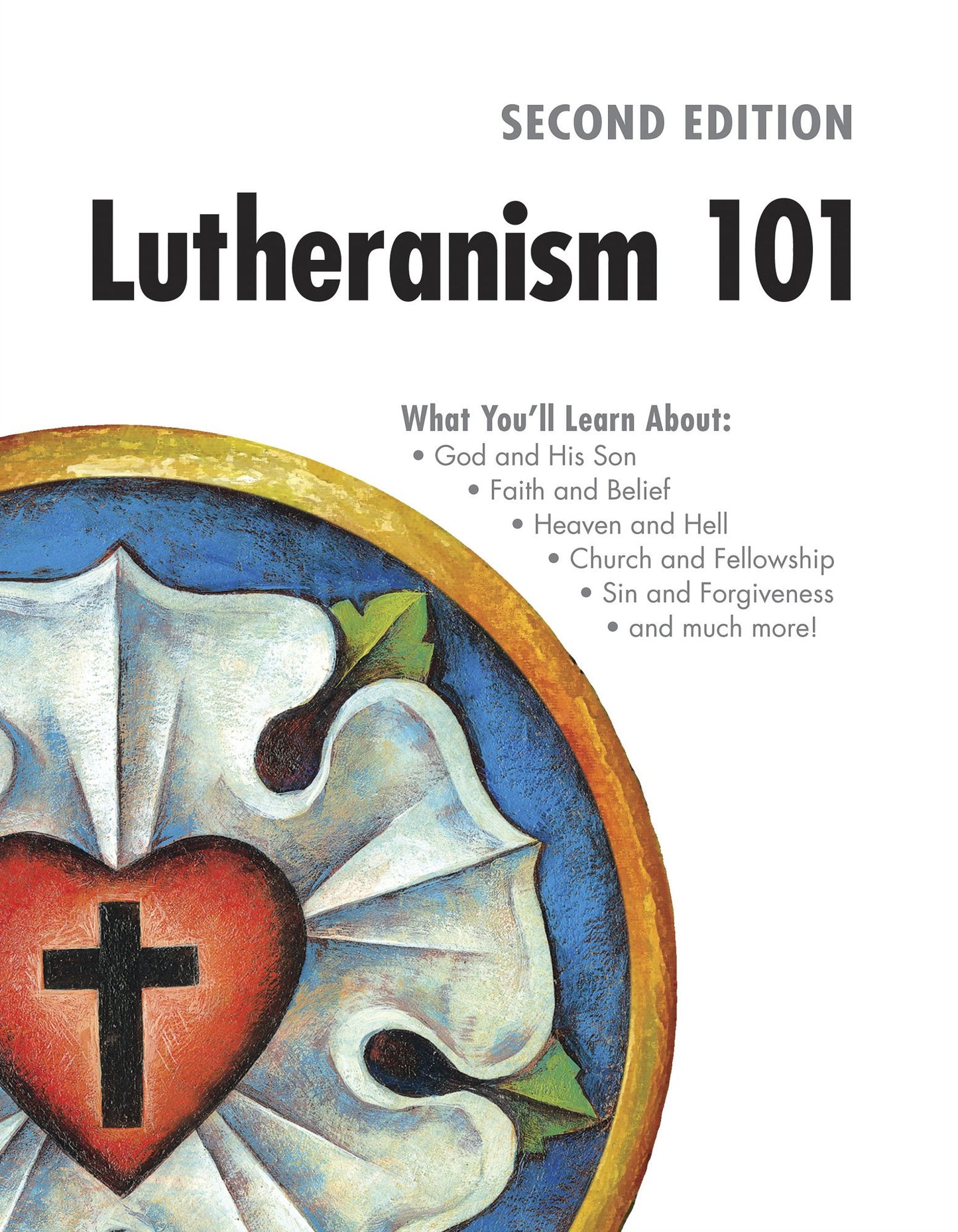 Lutheranism 101 - Second Edition