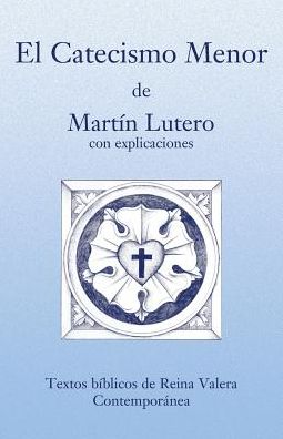 El Catecismo Menor - Rvc