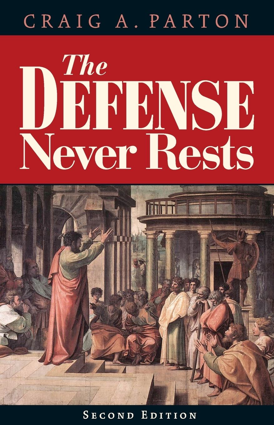 The Defense Never Rests - Second Edition