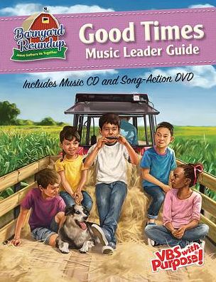 Barnyard Roundup Good Times Music Guide CD & DVD