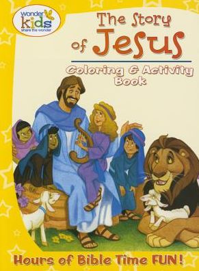 The Story of Jesus Coloring and Activity Book