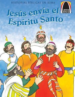 Jesús envía el Espíritu Santo (The Coming of the Holy Spirit)
