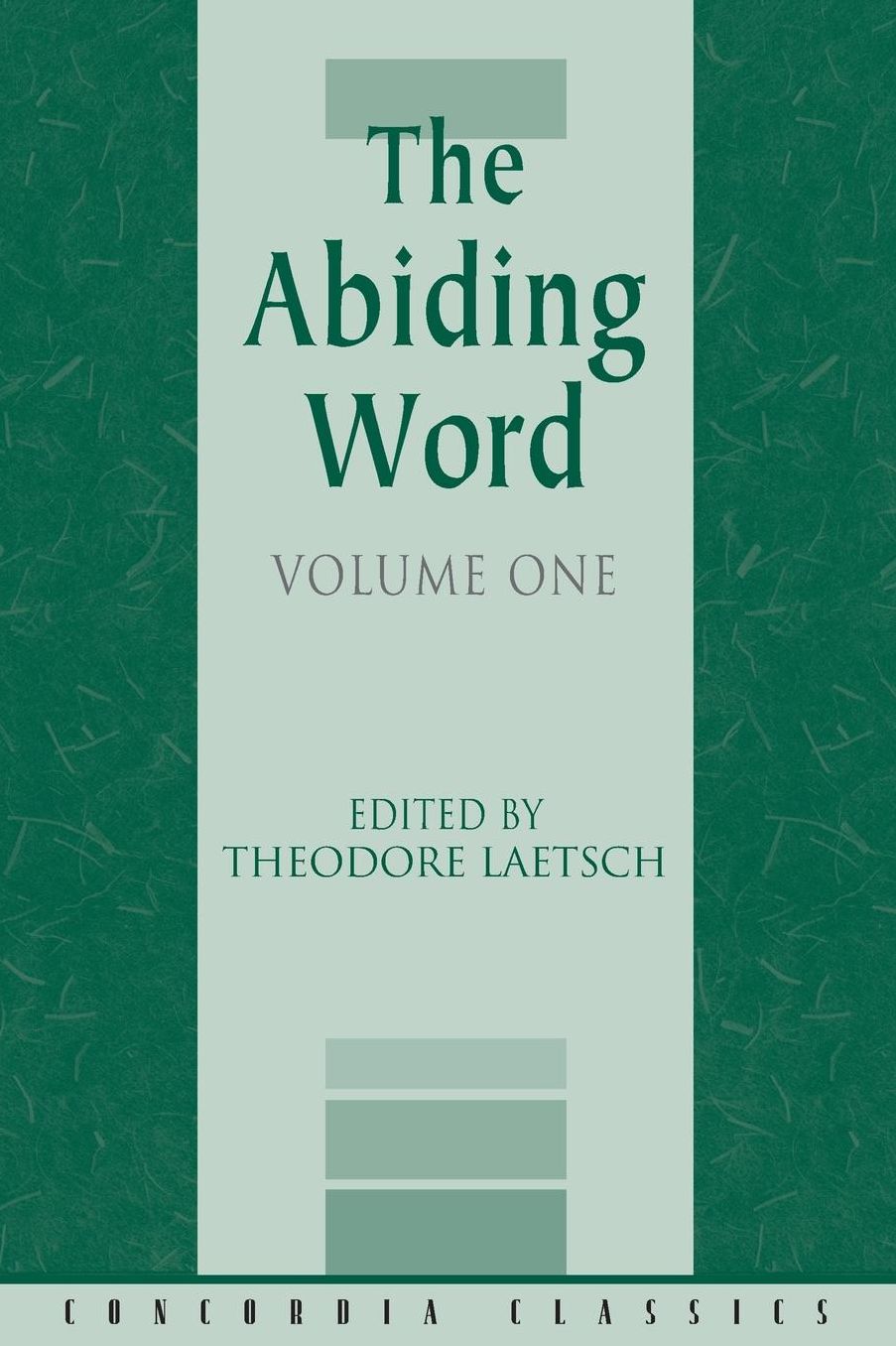 The Abiding Word, Volume 1