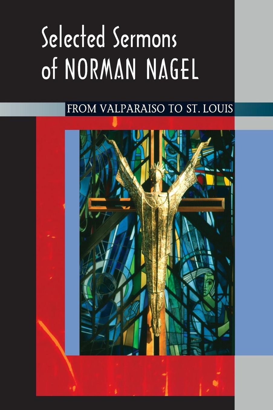 Selected Sermons of Norman Nagel
