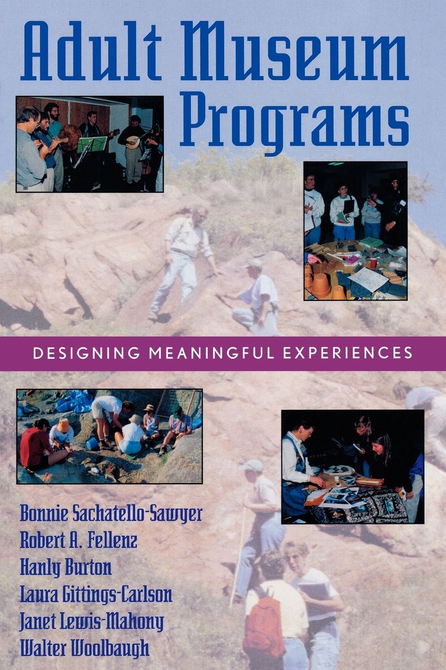Adult Museum Programs: Designing Meaningful Experiences