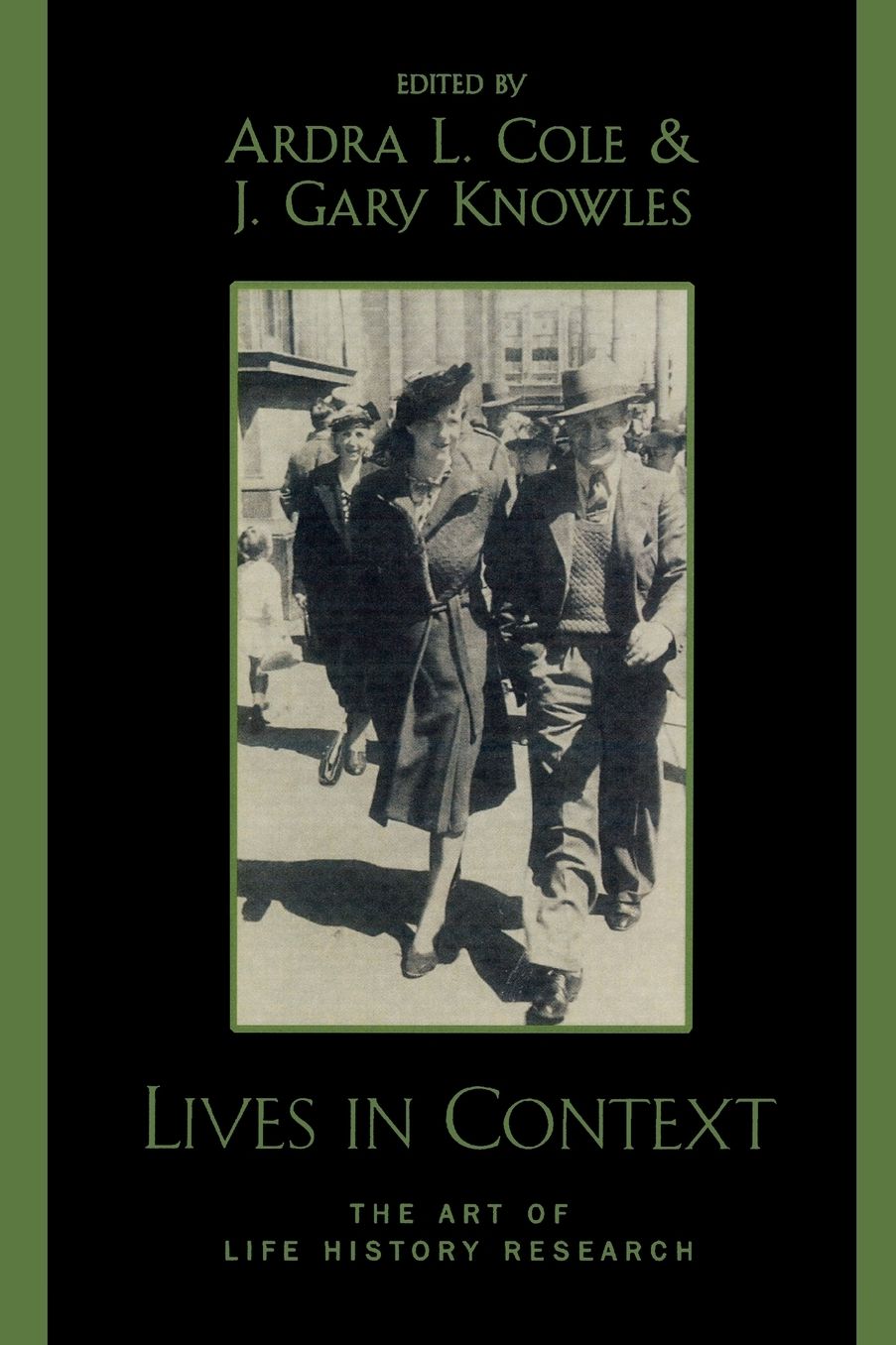 Lives in Context: The Art of Life History Research