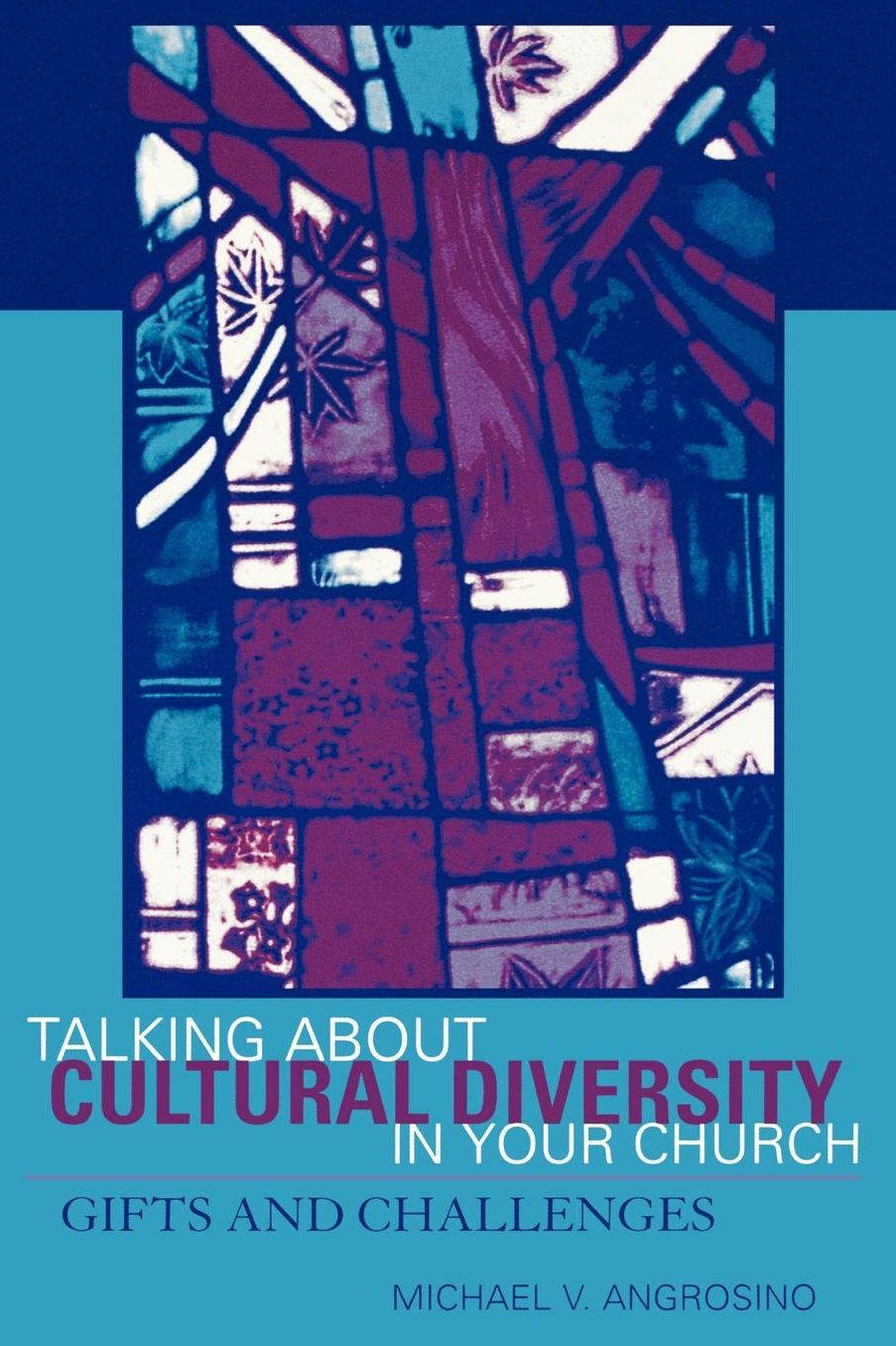 Talking About Cultural Diversity In Your Church