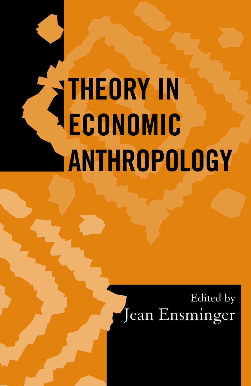 Theory in Economic Anthropology (18)