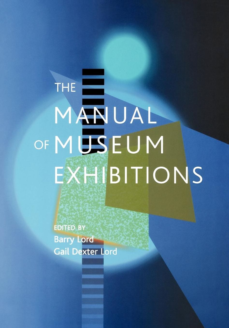 Manual Of Museum Exhibitions