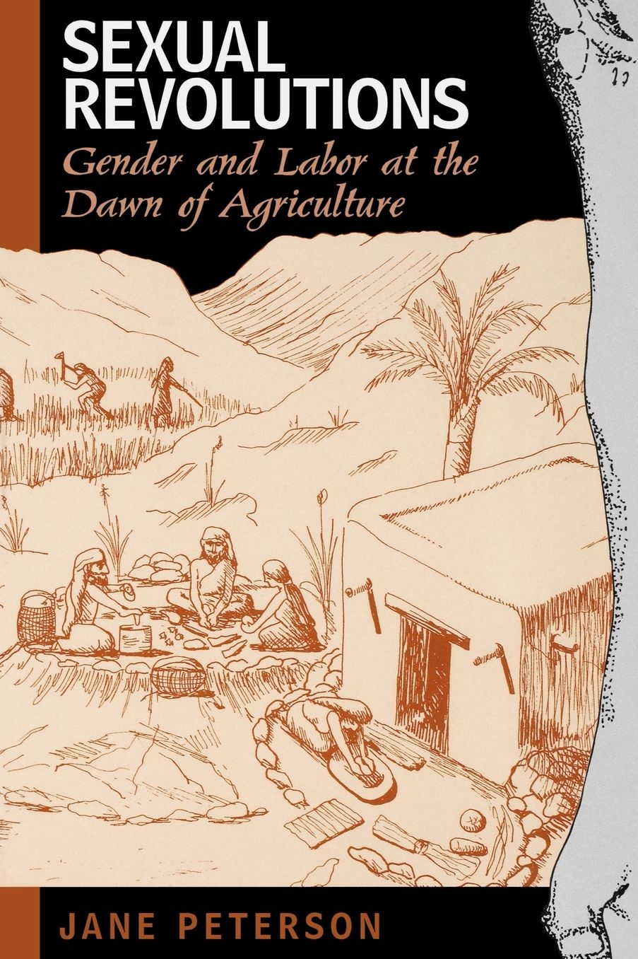 Sexual Revolutions: Gender and Labor at the Dawn of Agriculture