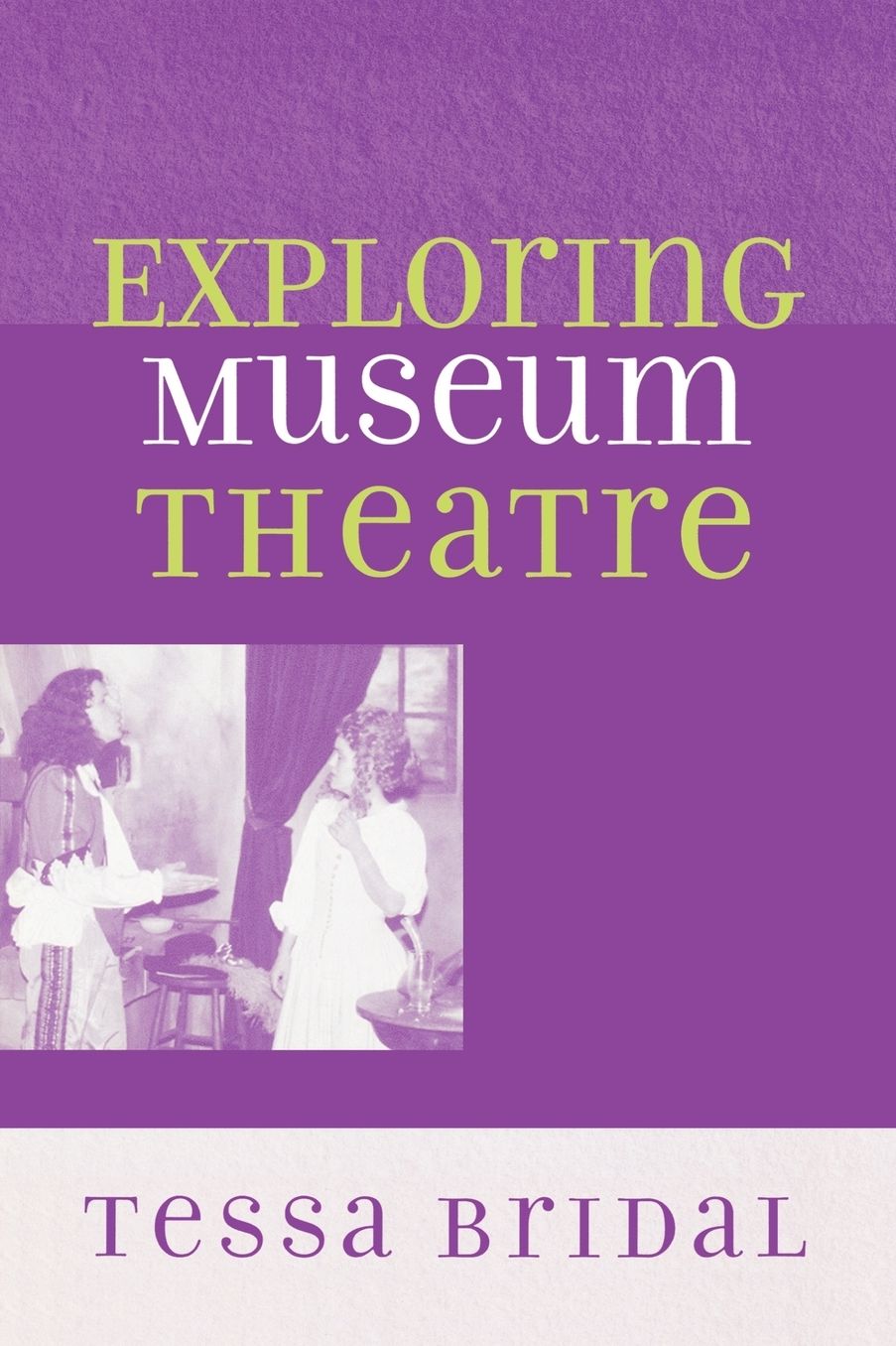 Exploring Museum Theatre