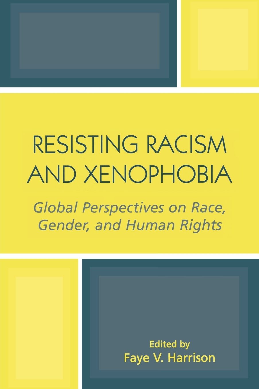 Resisting Racism And Xenophobia