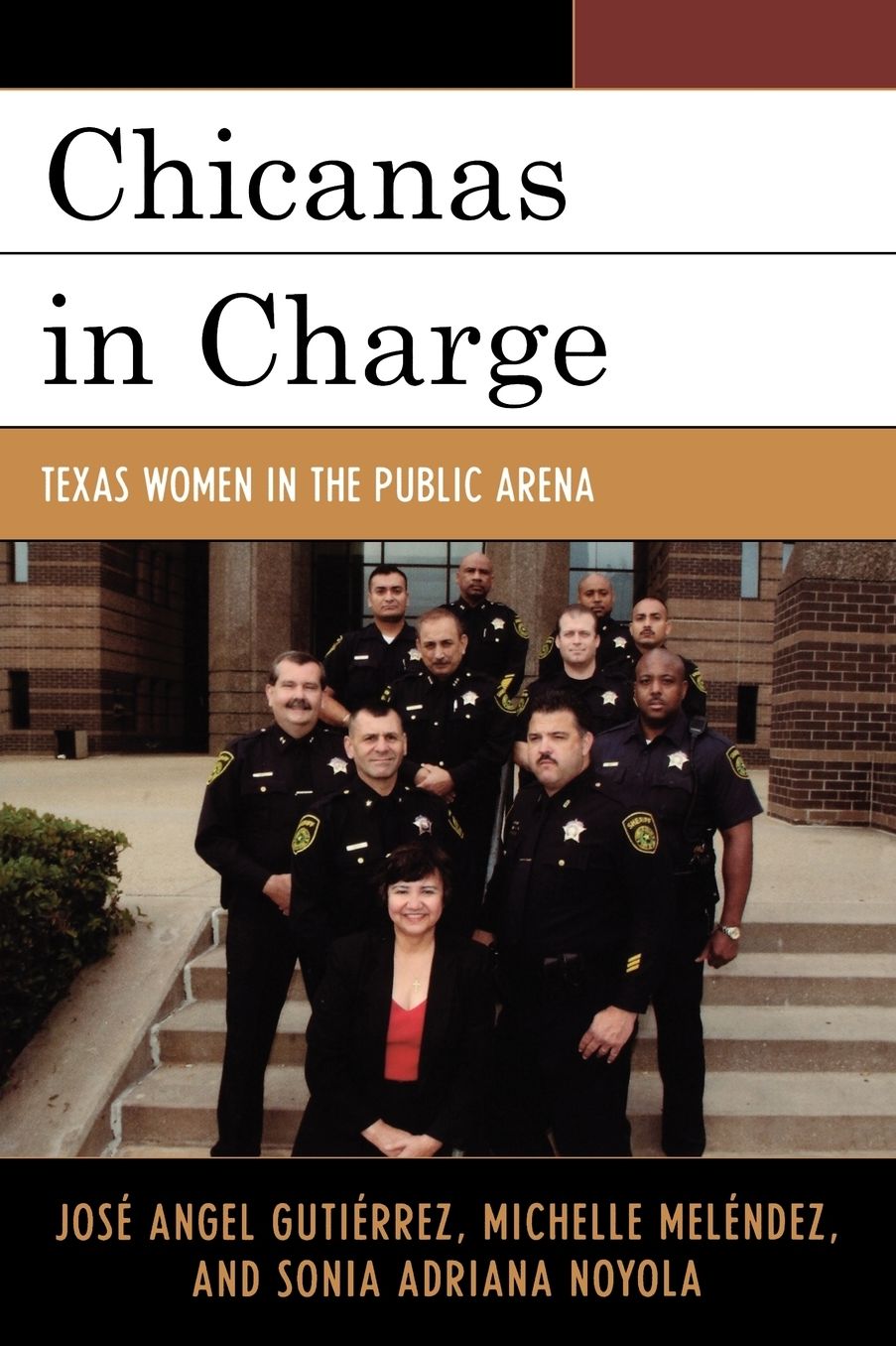 Chicanas in Charge: Texas Women in the Electoral Arena