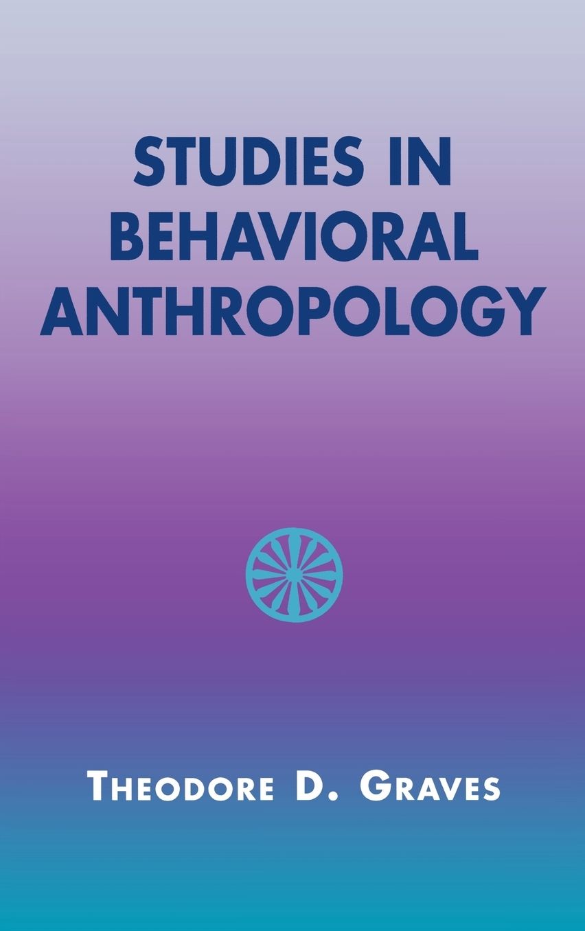 Studies in Behavioral Anthropology