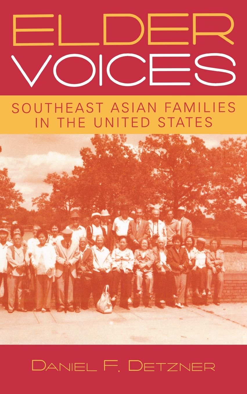 Elder Voices: Southeast Asian Families in the United States