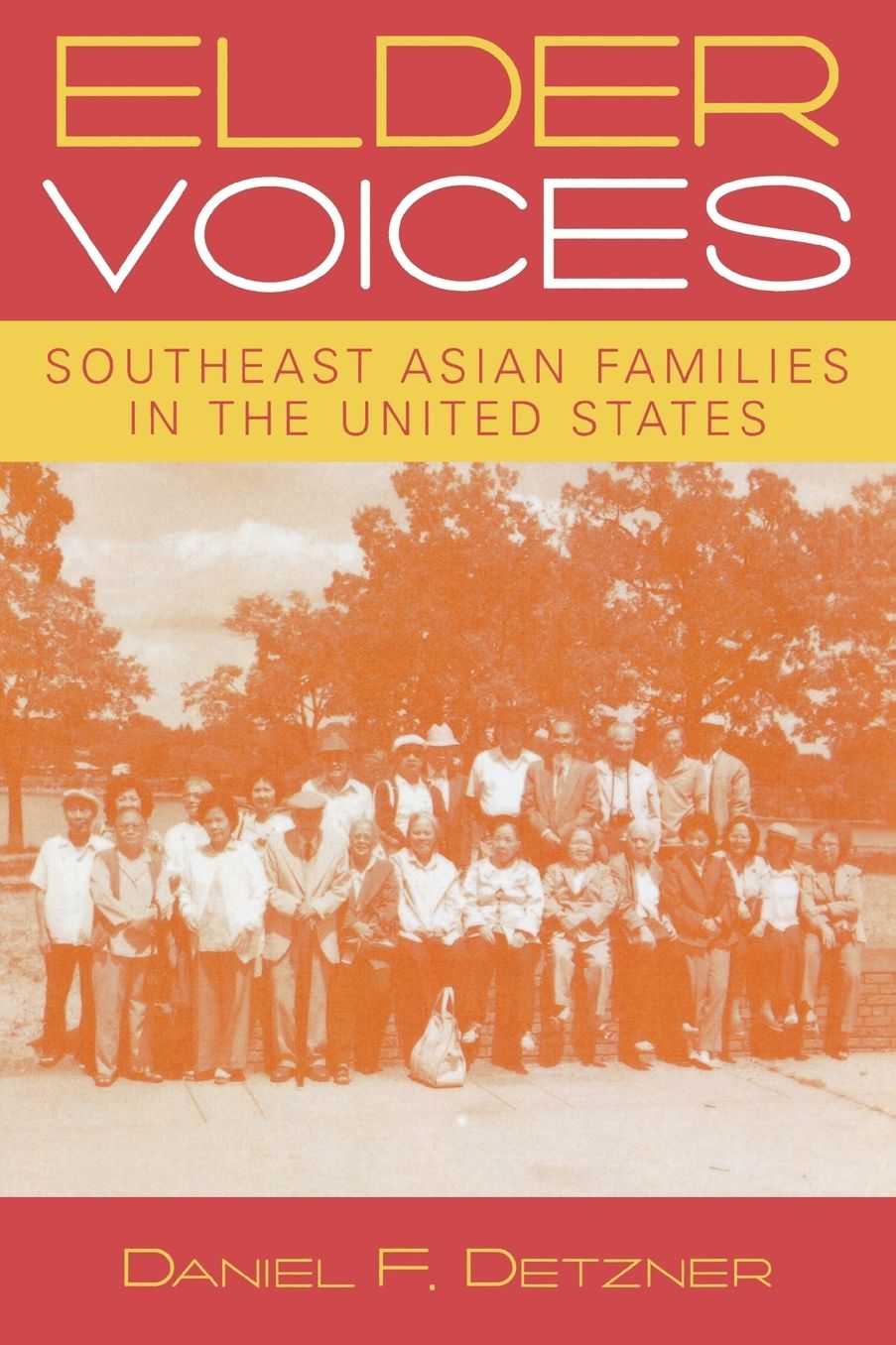 Elder Voices: Southeast Asian Families in the United States