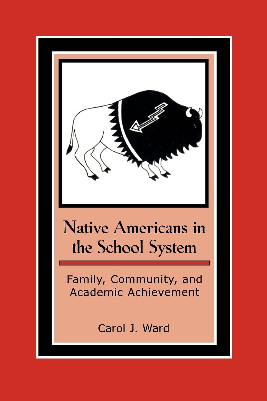 Native Americans in the School System: Family, Community, and Academic Achievement