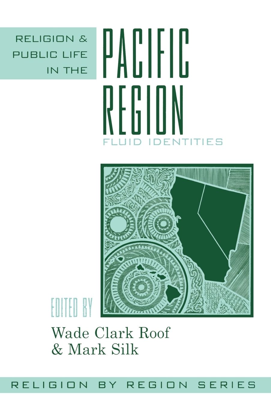 Religion and Public Life in the Pacific Region: Fluid Identities