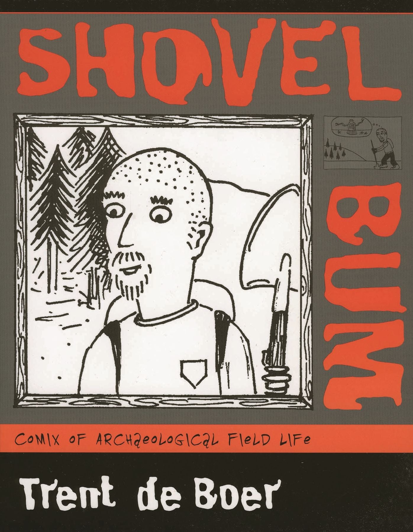 Shovel Bum
