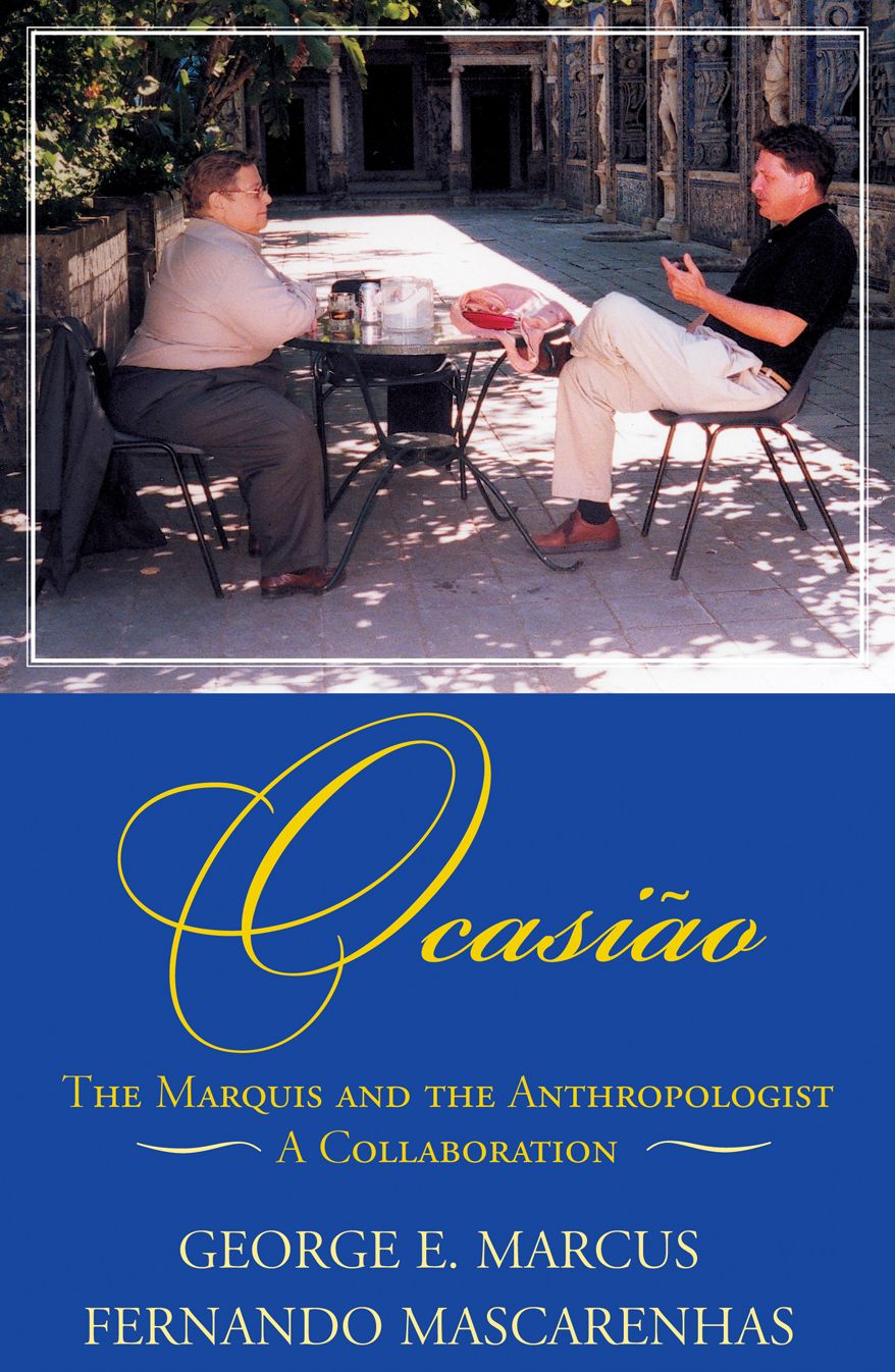 Ocasiao: The Marquis and the Anthropologist, A Collaboration