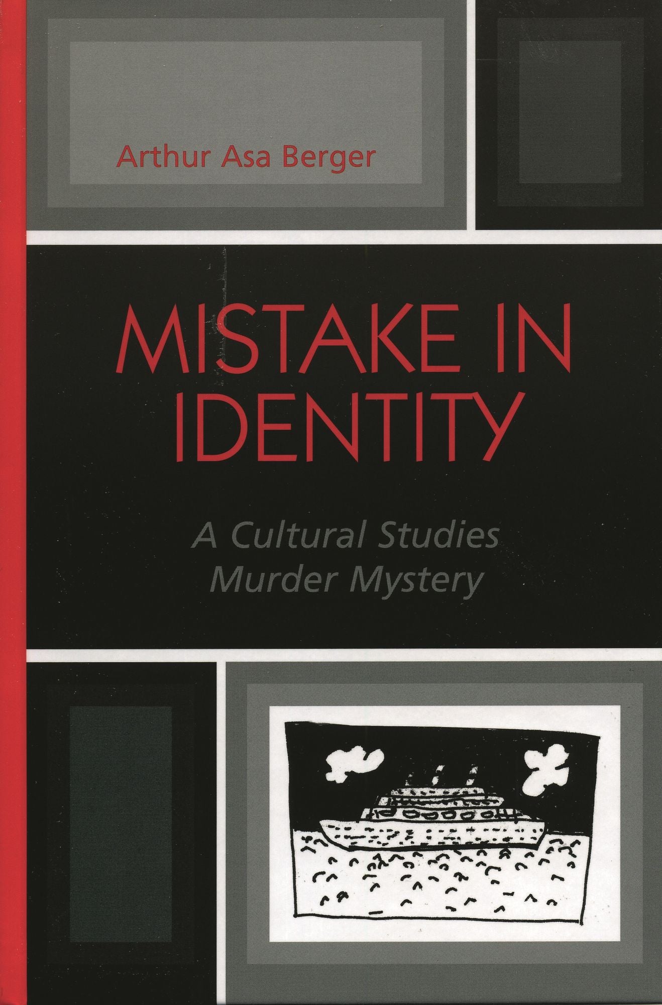 Mistake in Identity: A Cultural Studies Murder Mystery