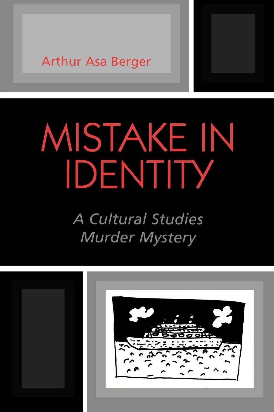 Mistake in Identity: A Cultural Studies Murder Mystery