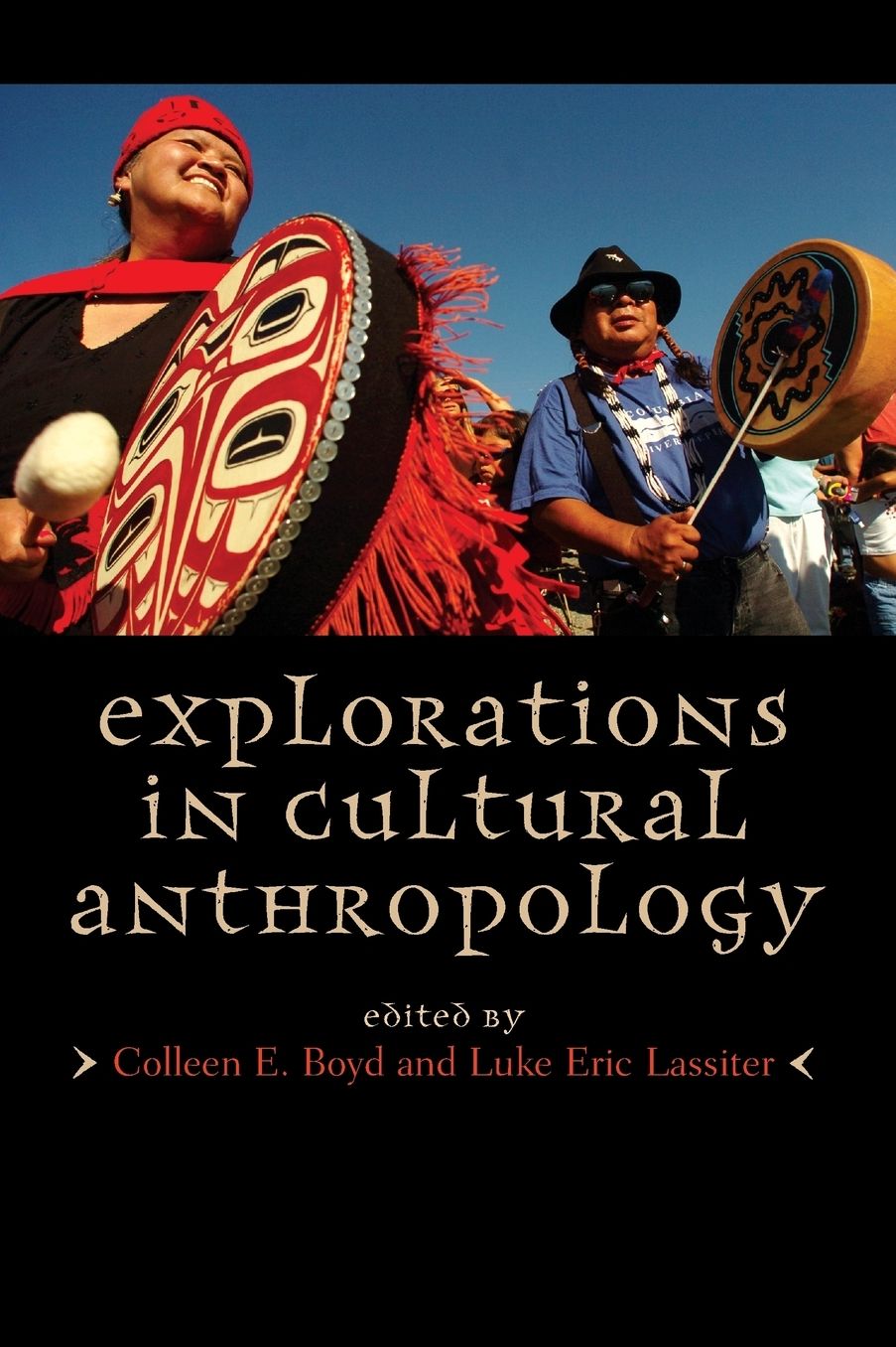 Explorations in Cultural Anthropology: A Reader