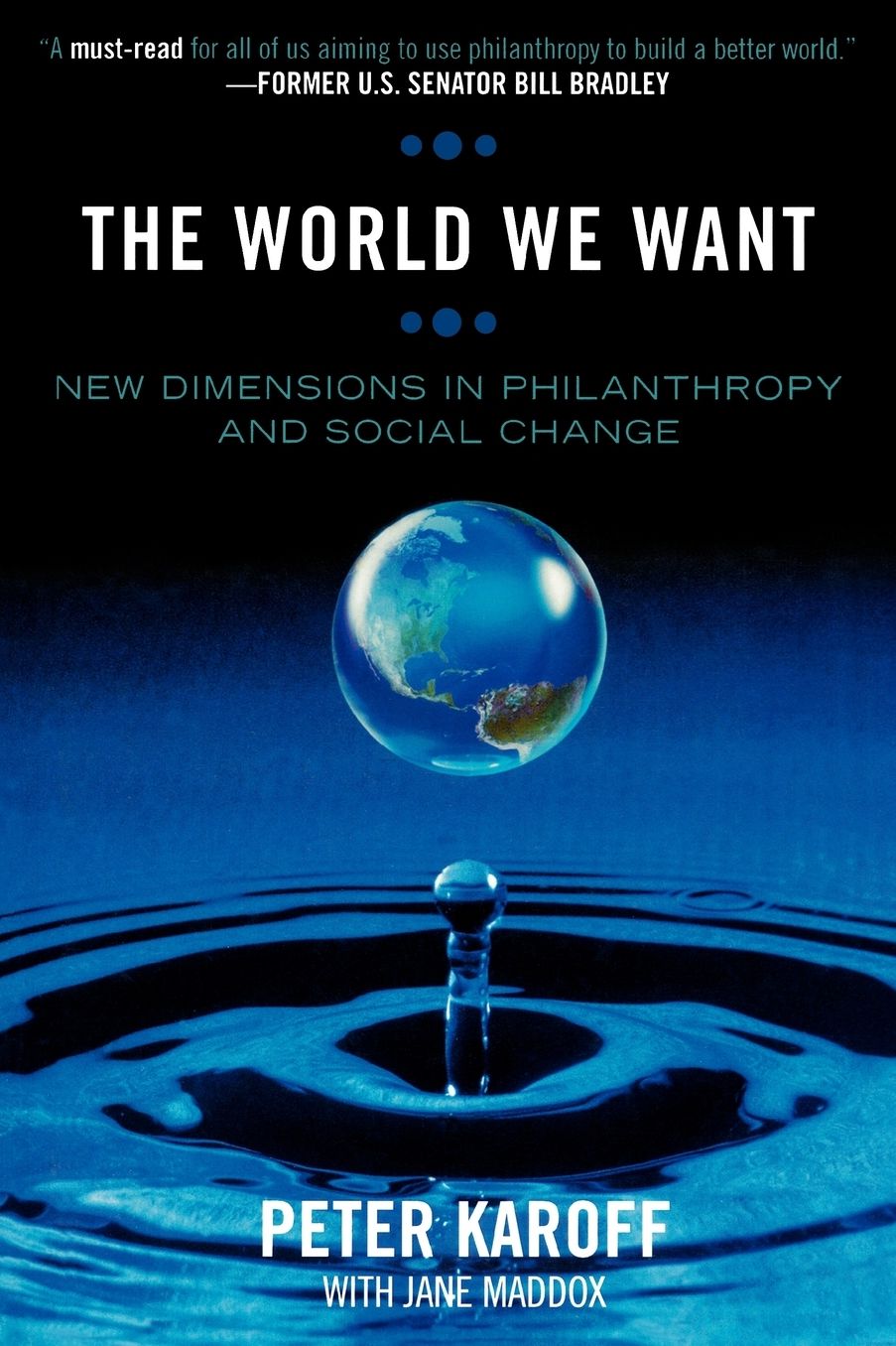 The World We Want: New Dimensions in Philanthropy and Social Change