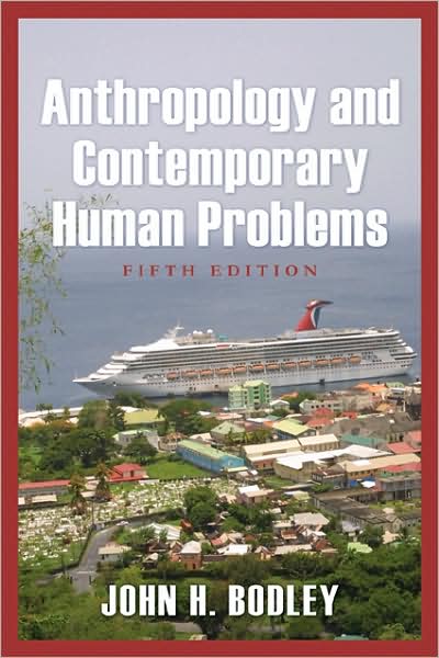 Anthropology and Contemporary Human Problems